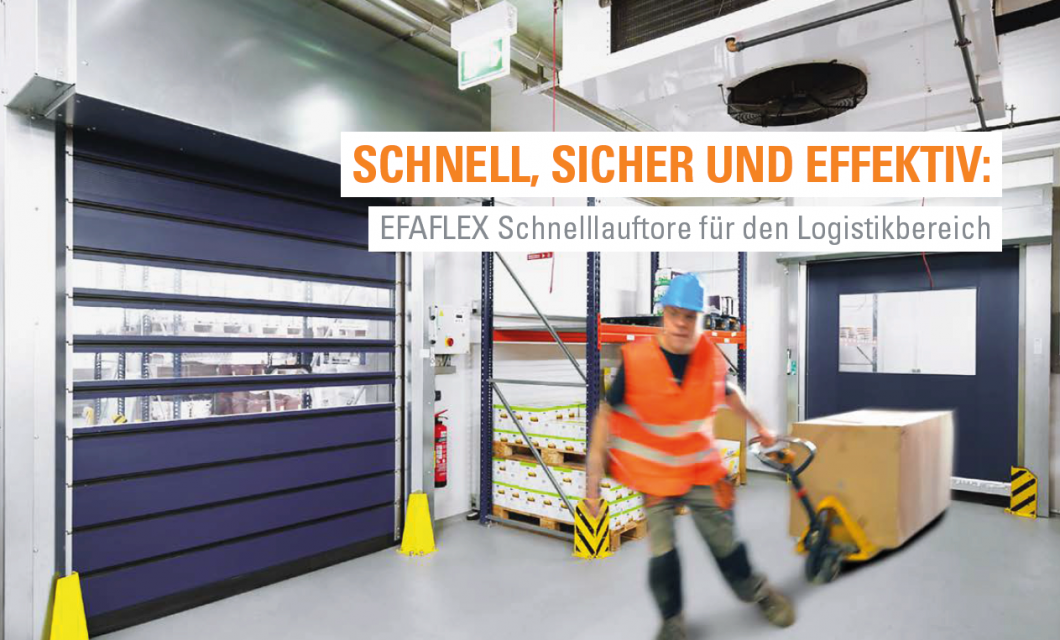 Schnelllauftore für Logistik